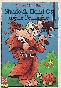 Livrenpoche : Sherlock Heml'Os mène l'enquête Tome VI - Mary Razzi, Jim Razzi - Livre