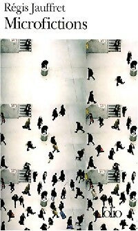 Livrenpoche : Microfictions - Régis Jauffret - Livre
