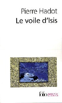 Livrenpoche : Le voile d'Isis - Pierre Hadot - Livre