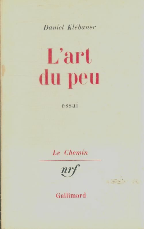 Livrenpoche : L'art du peu - Daniel Klébaner - Livre