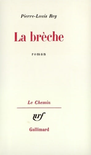 Livrenpoche : La brèche - Pierre-Louis Rey - Livre