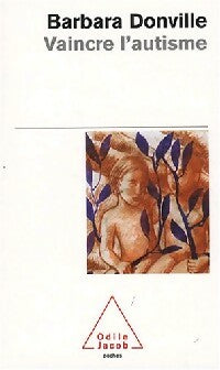 Livrenpoche : Vaincre l'autisme - Barbara Donville - Livre