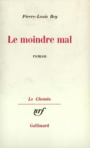 Livrenpoche : Le moindre mal - Pierre-Louis Rey - Livre