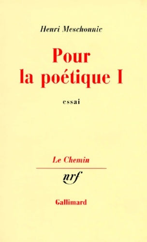 Livrenpoche : Pour la poétique Tome I : Pour la poétique - Henri Meschonnic - Livre