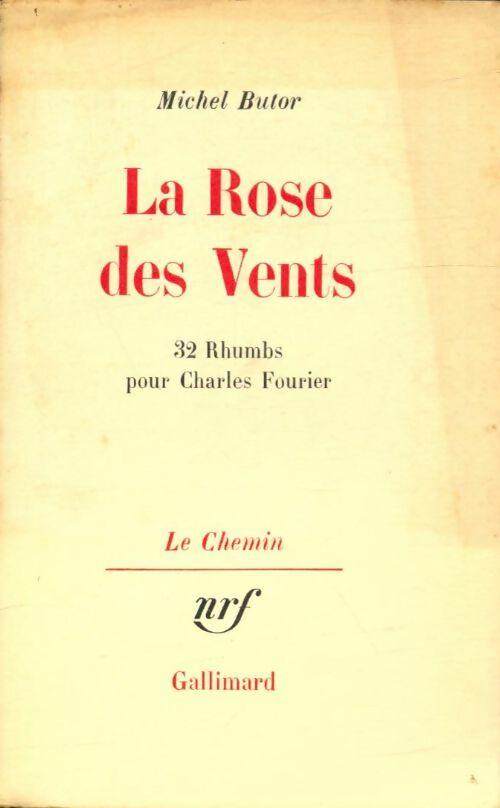 La rose des vents - Michel Butor -  Le chemin - Livre