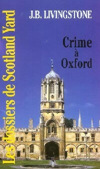Livrenpoche : Crime à Oxford - J.B. Livingstone - Livre