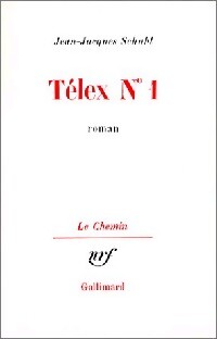 Telex N°1 - Jean-Jacques Schuhl - Livre