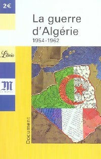 Livrenpoche : La guerre d'Algérie (1954-1962) - Collectif - Livre