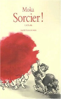 Livrenpoche : Sorcier ! Tome V : L'étoile - Moka - Livre