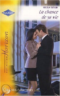 La chance de sa vie - Nicola Marsh - Livre