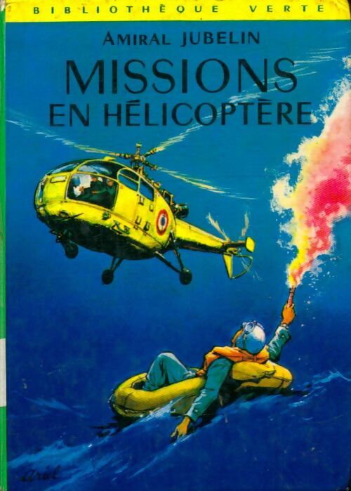 Livrenpoche : Missions en hélicoptère - Amiral Jubelin - Livre