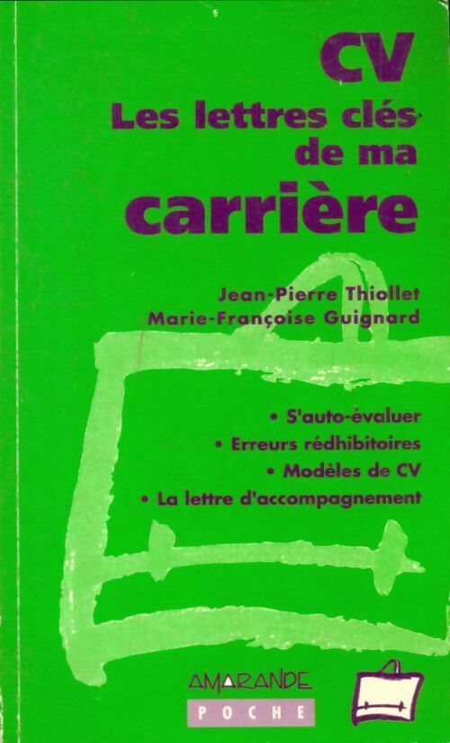 Livrenpoche : CV - Les lettres clés de ma carrière - Marie-Françoise Guignard, Thiollet - Livre