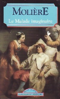 Livrenpoche : Le malade imaginaire - Molière, Kutukdjian Garance - Livre