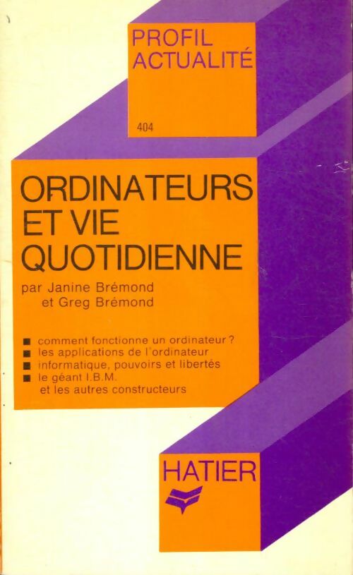 Livrenpoche : Ordinateurs et vie quotidienne - Janine Brémond - Livre