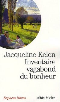 Livrenpoche : Itinéraire vagabond du bonheur - Jacqueline Kelen - Livre
