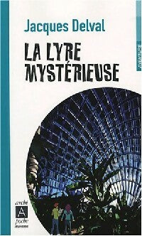 Livrenpoche : La lyre mystérieuse - Jacques Delval - Livre