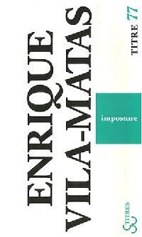 Livrenpoche : Imposture - Enrique Vila-Matas - Livre