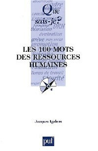 Livrenpoche : Les 100 mots des ressources humaines - Jacques Igalens - Livre