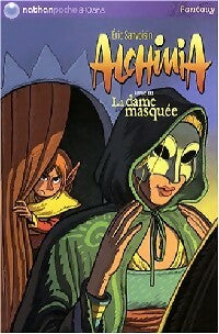Livrenpoche : Alchimia Tome III : La dame masquée - Eric Sanvoisin - Livre