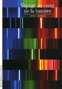 Livrenpoche : Voyage au coeur de la lumière - Xuan Thuan Trinh - Livre