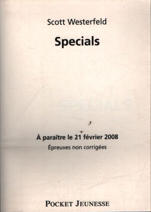 Uglies Tome III : Specials - Scott Westerfeld - Livre
