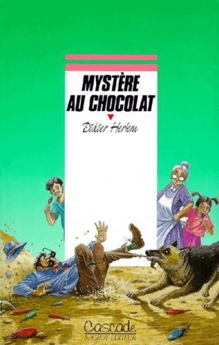Livrenpoche : Mystère au chocolat - Didier Herlem - Livre
