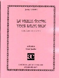 Livrenpoche : La vieille toupie vous salue bien - Jacky Lesire - Livre