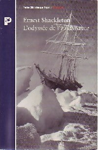 Livrenpoche : L'odyssée de l'Endurance. Première tentative de traversée de l'Antarctique (1914-1917) - Sir Ernest Shackleton - Livre