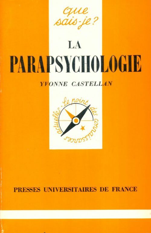 Livrenpoche : La parapsychologie - Yvonne Castellan - Livre