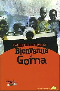 Livrenpoche : Bienvenue à Goma - Isabelle Collombat - Livre
