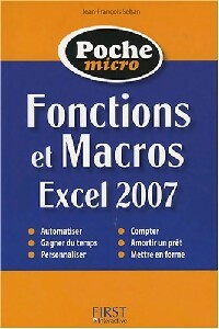 Fonctions et macros Excel 2007 - Jean-François Sehan -  Poche Micro - Livre