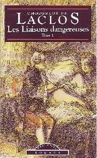 Livrenpoche : Les liaisons dangereuses Tome I - Pierre Choderlos De Laclos - Livre