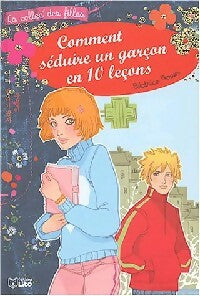 Livrenpoche : Comment séduire un garçon en 10 leçons ? - Béatrice Rouer - Livre
