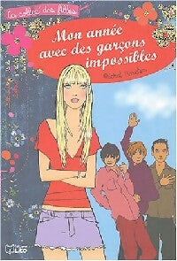 Livrenpoche : Mon année avec des garçons impossibles - Michel Amelin - Livre