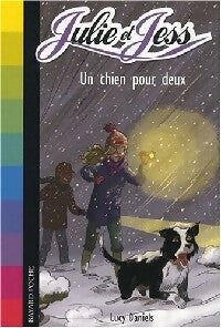 Livrenpoche : Julie et Jess Tome V : Un chien pour deux - Lucy Daniels - Livre