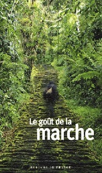 Livrenpoche : Le goût de la marche - Jacky Barozzi - Livre