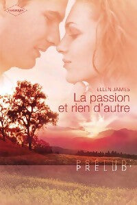 Livrenpoche : La passion et rien d'autre - Ellen James - Livre