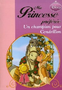 Livrenpoche : Un champion pour Cendrillon - Walt Disney - Livre