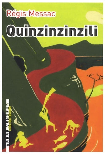 Livrenpoche : Quinzinzinzili - Régis Messac - Livre