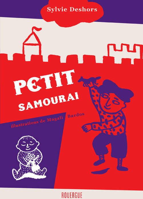 Livrenpoche : Petit samouraï - Sylvie Deshors - Livre
