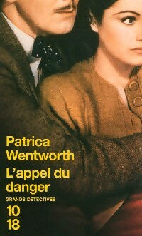 Livrenpoche : L'appel du danger - Patricia Wentworth - Livre