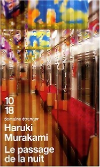 Le passage de la nuit - Haruki Murakami - Livre