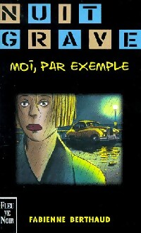 Livrenpoche : Moi, par exemple - Fabienne Bertaud - Livre