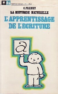 Livrenpoche : L'apprentissage de l'écriture - Célestin Freinet - Livre