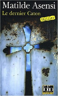 Livrenpoche : Le dernier caton - Mathilde Asensi - Livre