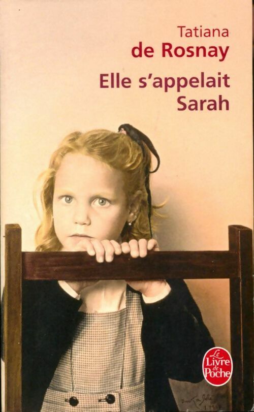 Livrenpoche : Elle s'appelait Sarah - Tatiana De Rosnay - Livre