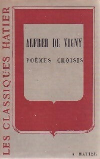 Poèmes choisis - Alfred De Vigny -  Classiques Hatier - Livre