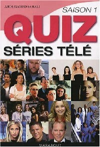 Quiz séries télé - Abdessamed Sahali - Livre