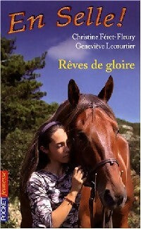 Livrenpoche : En selle Tome XX : Rêves de gloire - Christine Féret-Fleury, Geneviève Lecourtier - Livre