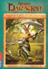 Livrenpoche : Amos Daragon Tome II : La clé de Braha - Bryan Perro - Livre